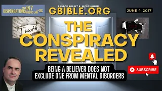 DISPENSATIONS 147, CONSPIRACY REVEALED MENTAL DISORDERS GBIBLE.ORG ROBERT MCLAUGHLIN BIBLE  DOCTRINE
