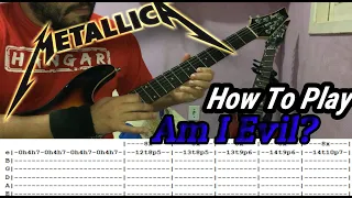 METALLICA - Am I Evil? - GUITAR LESSON WITH TABS