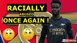 Arsenal Bukayo Saka Racially Abused Once Again For Missing  Penalty kick !