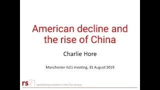 The decline of America and the rise of China