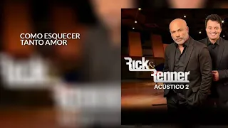 Rick e Renner 2019 - Como Esquecer Tanto Amor Acústico 2 (Com Legenda) Classicos 2019