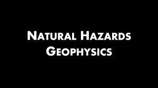 Natural Hazards Geophysics