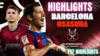 Barcelona vs osasuna | sopercopa semi final|all goals 2-0 | & extended highlights 2024