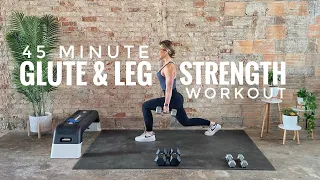 45 Minute Lower Body Strength Workout | Tri Sets | DBs Band Bench/Chair | Glutes Legs and Abs
