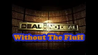 Deal Or No Deal In About 4 Minutes - Without the Fluff