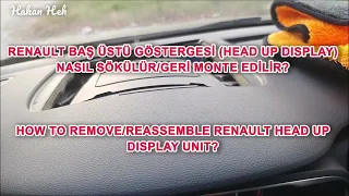 How to Remove and Reassemble Renault Head Up Display?