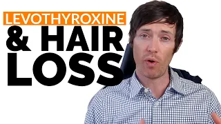 Levothyroxine & Hair Loss - 3 CAUSES + HOW TO STOP IT