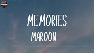 Maroon 5 - Memories (Lyrics) | The Chainsmokers, Ed Sheeran,... (Mix Lyrics)