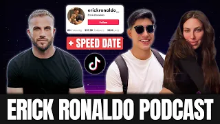 Erick Ronaldo Podcast + Speed Date w/ Eden