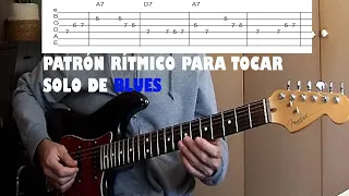 "Patrón Rítmico para Tocar un Solo de Blues en Guitarra | Aprende a crear en tus Solos de Blues"