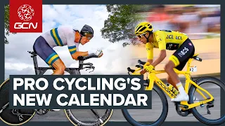 Pro Cycling's New Race Calendar: Will It Actually Happen? | GCN's Racing News Show