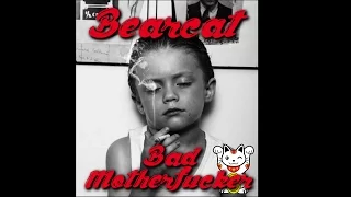 BEARCAT - Bad Motherfucker