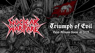 Nuclear Warfare - Triumph of Evil [New Album 2023]