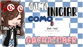 //⚘️How to start as a "Gachatuber"⚘️// [Tutorial]•Sub/🇺🇸/🇪🇸/🇧🇷