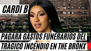 Cardi B Cubrirá Gastos FUNERARIOS de Víctimas de Trágico Incendio en Bronx