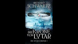 Die Lytar Chronik - Band 1 - Die Krone von Lytar von Richard Schwartz Teil 3v3