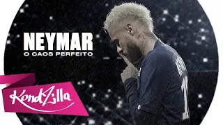 Neymar Jr - BEAT DO NEYMAR - O Caos Perfeito (FUNK REMIX) by Sr. Nescau, Djay L Beats & DJ MV Beats