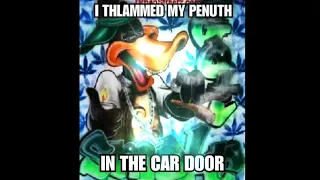 i thlammed my penuth in the car door (extended) (full song)