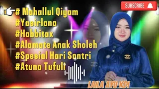 HABBITAK - LAILA AYU KDI FULL ALBUM SIMPATIK TERBARU 2024 (SHOLAWAT)