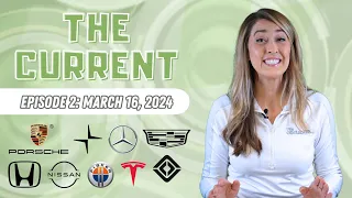 The Current : Weekly EV News Ep#2 Mar 16, 2024