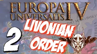 EUROPA UNIVERSALIS IV- Extended Timeline |Livonian Order| #2 [PL]