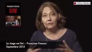 Le stage est fini - Françoise Fressoz