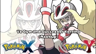 Pokémon X/Y - Gym Leader & Successor Korrina Battle Mashup (HQ)