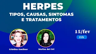 HERPES - TIPOS, CAUSAS, SINTOMAS E TRATAMENTOS