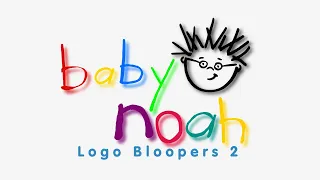 Baby Noah Logo Bloopers 2 (Full Movie)