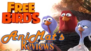 Free Birds - AniMat's Reviews