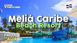 Meliá Caribe Beach Resort Punta Cana ¿Vale la pena?