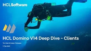 HCL Domino v14 Deep Dive Series #5  - Domino Clients