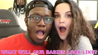 WHAT WILL OUR BABIES LOOK LIKE?