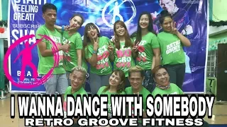 I WANNA DANCE WITH SOMEBODY | Retro Groove Fitness