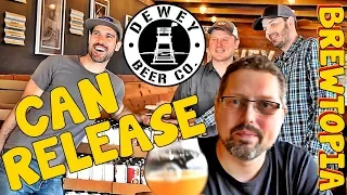 Dewey Beer Company Can Release - Brewtopia