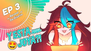 REVEAL DE DISEÑO - Y ESTA r̵o̵s̵a̵ JOYA?! 😳😭 - Parte 3 【KeirameVT】