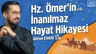 Hz. Ömer'in (ra) İnanılmaz Hayat Hikayesi | Mehmet Yıldız - Görsel Efektli