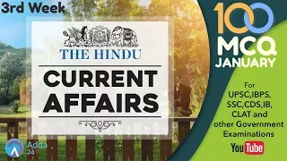 100 MCQ January Current Affairs Third Week | The Hindu | SBI CLERK, UPSC,IBPS, SSC,CDS,IB,CLAT