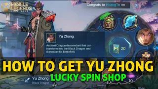 HOW TO GET YU ZHONG LUCKY SPIN MOBILE LEGENDS