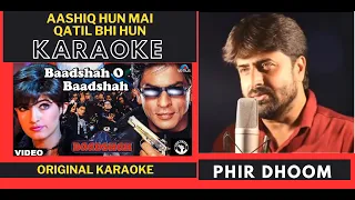 Ashiq Hun Mai Qatil Bhi Hun [ Baadshah Movie ] Original Crystal Clear Karaoke With Scrolling Lyrics