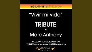 Vivir Mi Vida (Instrumental Version) (Originally Performed By Marc Anthony)