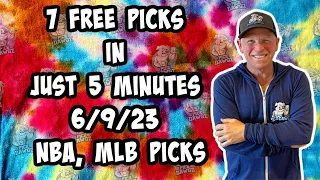 NBA, MLB Best Bets for Today Picks & Predictions Friday 6/9/23 | 7 Picks in 5 Minutes