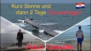 Kroatien - zickige Anreise - endlich angekommen und dann das !