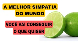 Simpatia do Limão ( poderosa ) DESTRAVA TUDO, REMOVE ENERGIA NEGATIVA - TUDO COMEÇA A DAR CERTO