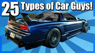 25 Types of Car Guys in 10 Minutes!