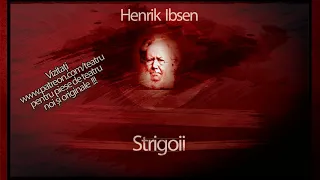 Henrik Ibsen - Strigoii