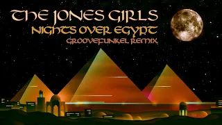 The Jones Girls - Nights Over Egypt (Groovefunkel Remix)