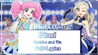 [ROMAJI LYRICS] Aikatsu! -Friend- Madoka and Rin