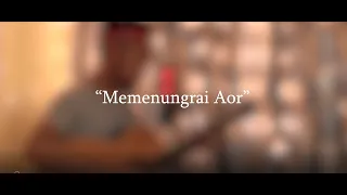 Memenungrai Aor | Tiameren Aier | Acoustic Cover