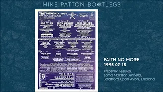 1995/07/15 Faith No More - Phoenix Festival, Long Marston Airfield, Stratford-upon-Avon, England